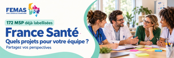 France Santé : 172 MSP déjà labellisées, quels projets pour votre équipe ?